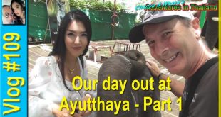 Vlog 109 – Our day out at Ayutthaya – Part