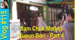 Sam Chuk Market – Supun Buri – Part 4