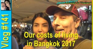 Vlog 141 – Our costs of living in Bangkok