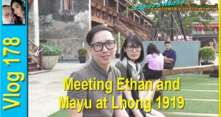 Meeting Ethan and Mayu at Lhong 1919 (พบอีธานกับมายูที่ Lhong 1919)