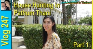 House Hunting in Pathum Thani – Part 1 (บ้านล่าสัตว์ในปทุมธานี)