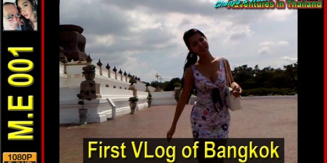First VLog of Bangkok