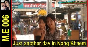 Just another day in Nong Khaem