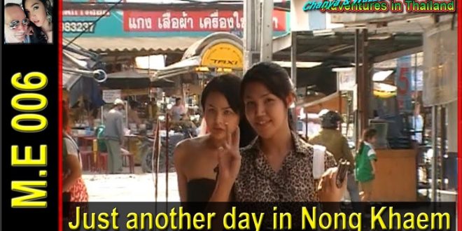 Just another day in Nong Khaem