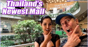 Thailand’s Newest Mall – Central Nakhon Pathom