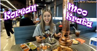 Korean Moo Krata Adventure – Hangover Cure & Thoughts on Thailand | หมูกระทะเกาหลี